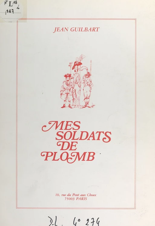 Mes soldats de plomb - Jean Guilbart - FeniXX réédition numérique