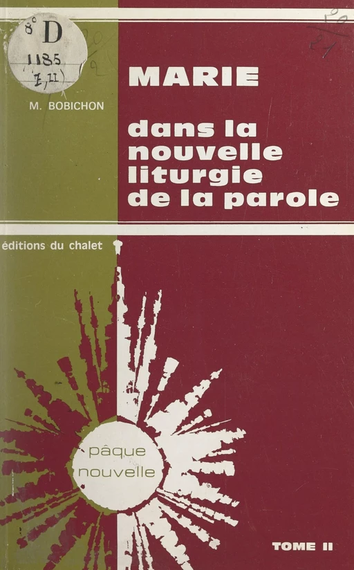 Marie dans la nouvelle liturgie de la parole. Commentaire et message doctrinal des lectures bibliques eucharistiques (2) - Marius Bobichon - FeniXX réédition numérique