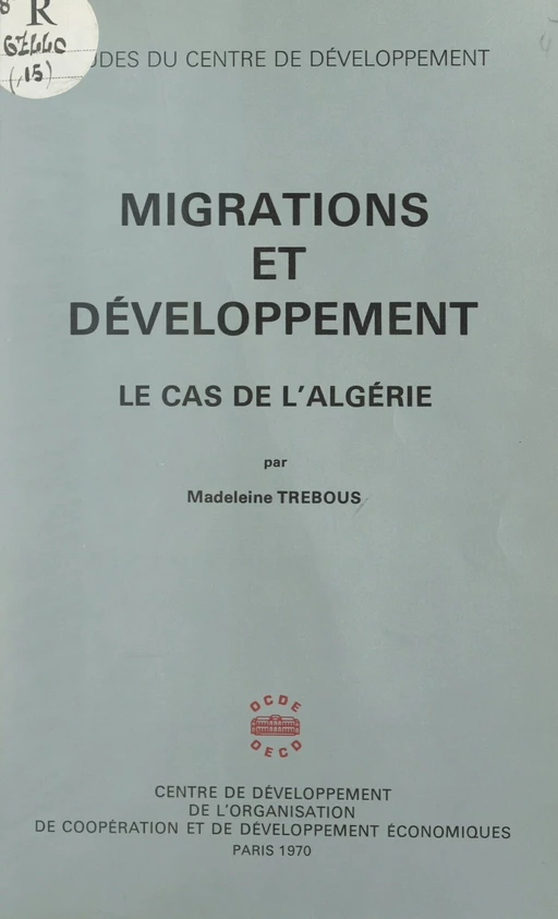 Migrations et développement : le cas de l'Algérie - Madeleine Trébous - FeniXX réédition numérique