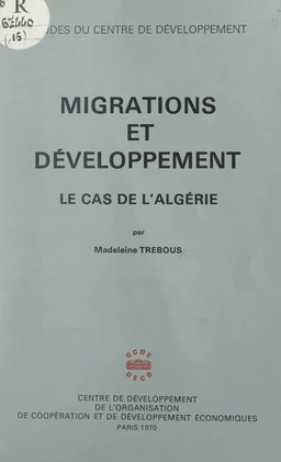 Migrations et développement : le cas de l'Algérie