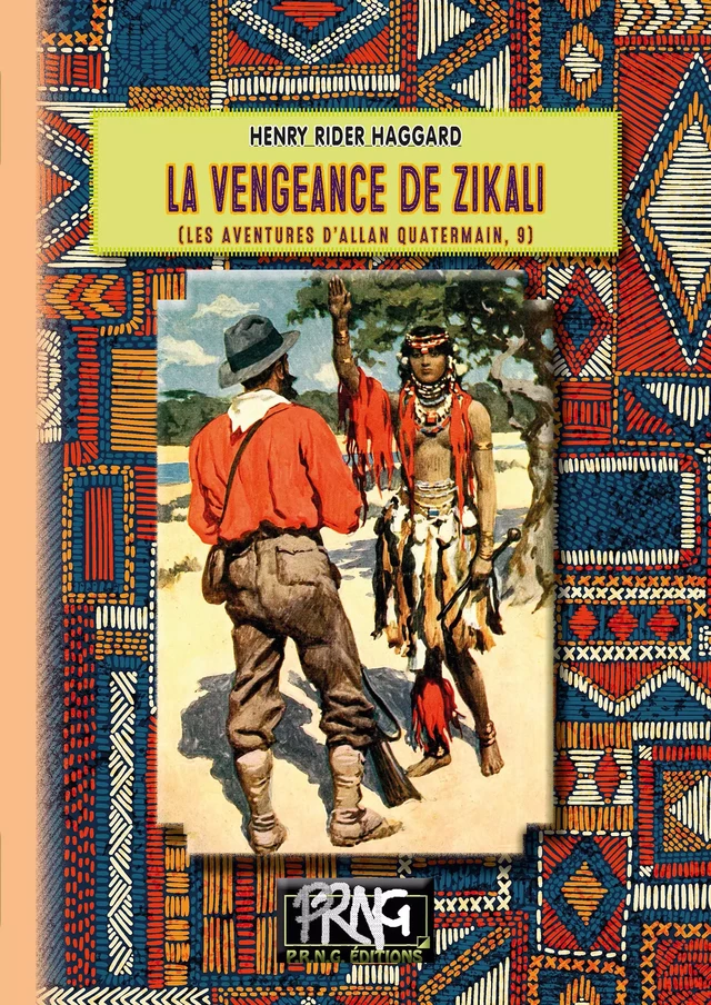 La vengeance de Zikali (les aventures d'Allan Quatermain, 9) - Henry Rider Haggard - Editions des Régionalismes