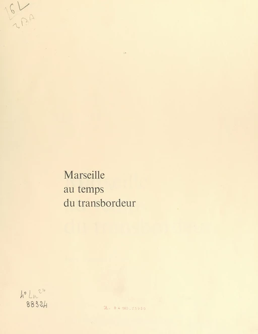 Marseille au temps du transbordeur - Jean Tourette - FeniXX réédition numérique