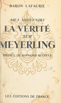 Mes souvenirs, la vérité sur Meyerling