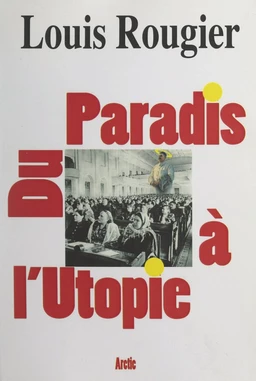 Du paradis à l'utopie