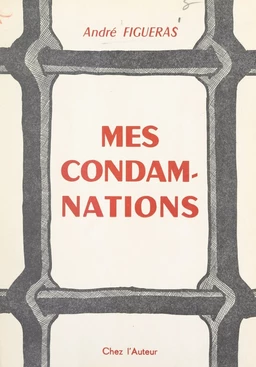 Mes condamnations