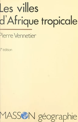 Les villes d'Afrique tropicale