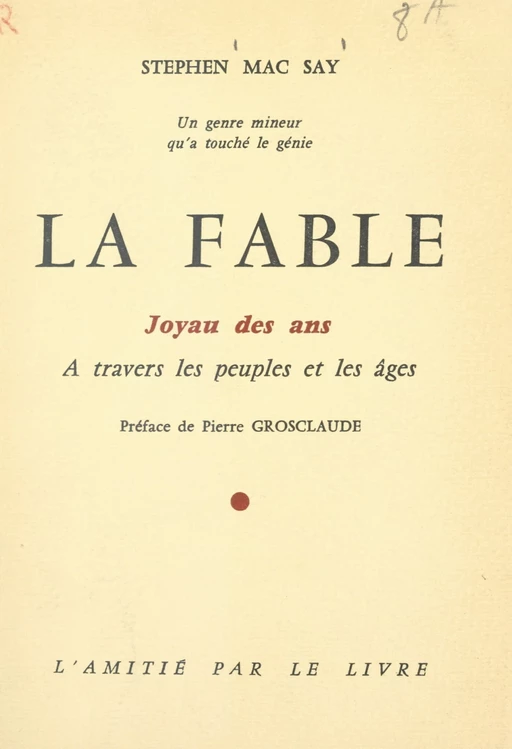 La fable, un genre mineur qu'a touché le génie - Stephen Mac Say - FeniXX réédition numérique