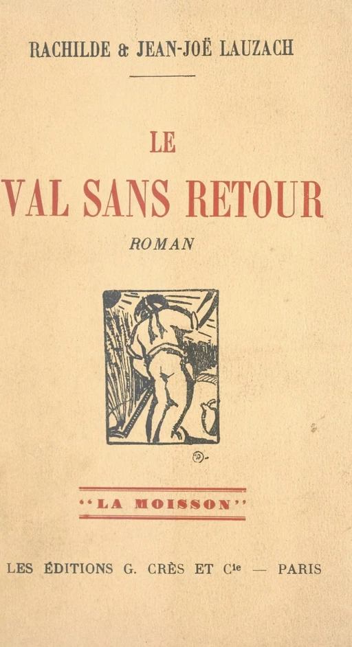 Le val sans retour - Jean-Joë Lauzach,  Rachilde - FeniXX réédition numérique