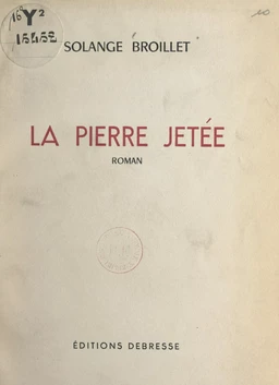 La pierre jetée