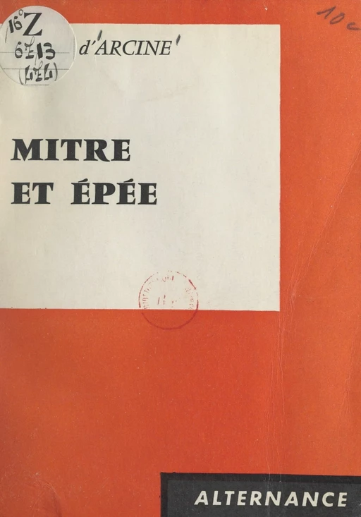 Mitre et épée - Roland d'Arcine - FeniXX réédition numérique