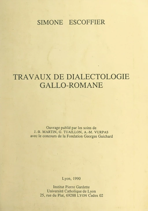 Travaux de dialectologie gallo-romane - Simone Escoffier - FeniXX réédition numérique