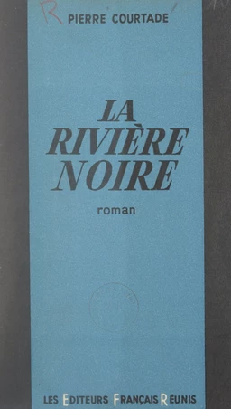 La rivière noire