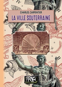 La Ville souterraine