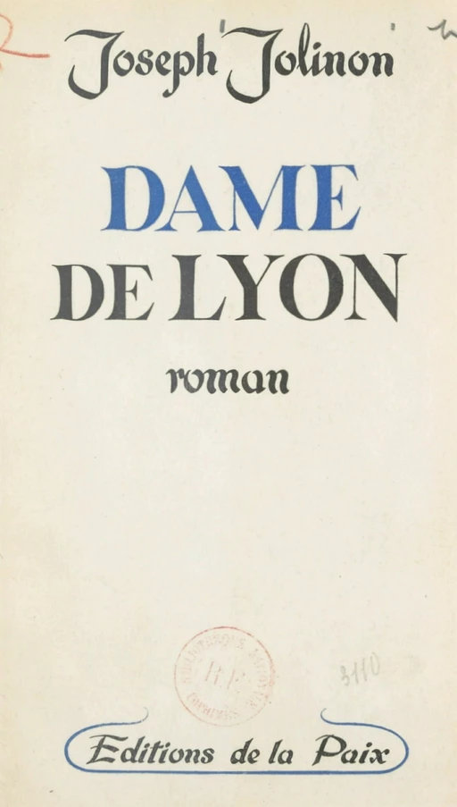 Dame de Lyon - Joseph Jolinon - FeniXX réédition numérique