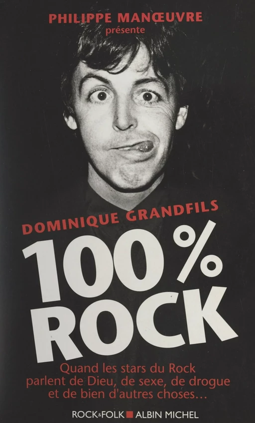 100% rock - Dominique Grandfils - FeniXX réédition numérique