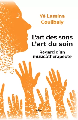 L'art des sons, l'art du soin