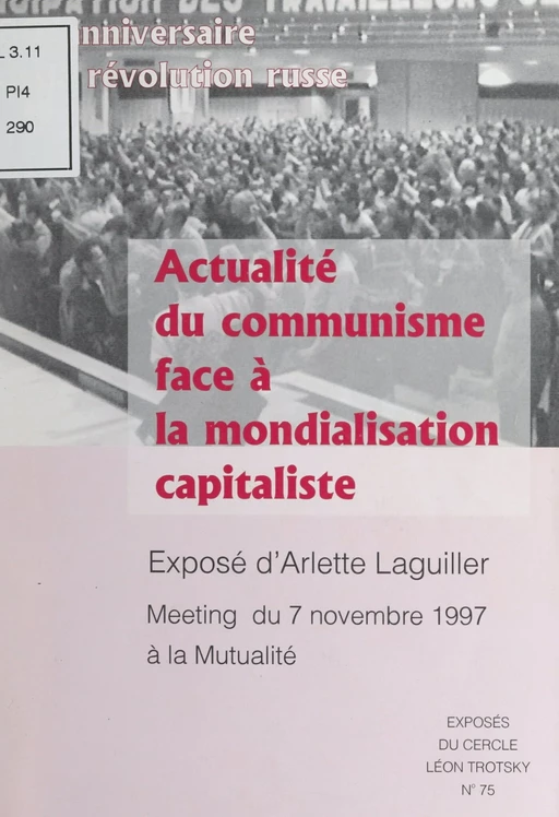 Actualité du communisme face à la mondialisation capitaliste - Arlette Laguiller - FeniXX réédition numérique