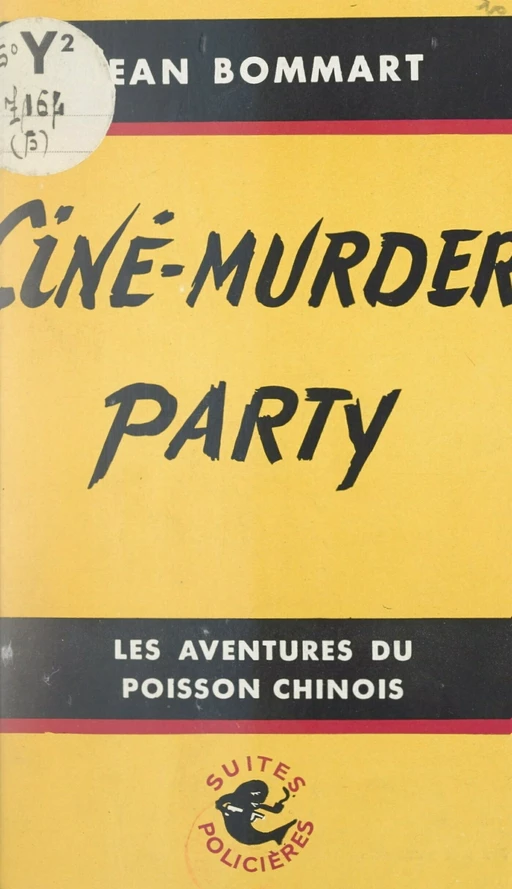 Ciné-murder-party - Jean Bommart - FeniXX réédition numérique