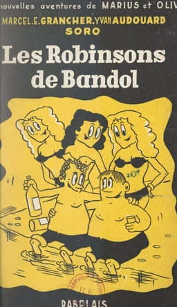 Les nouvelles aventures de Marius et Olive (1). Les Robinsons de Bandol