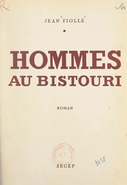 Hommes au bistouri