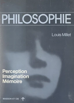 Perception, imagination, mémoire