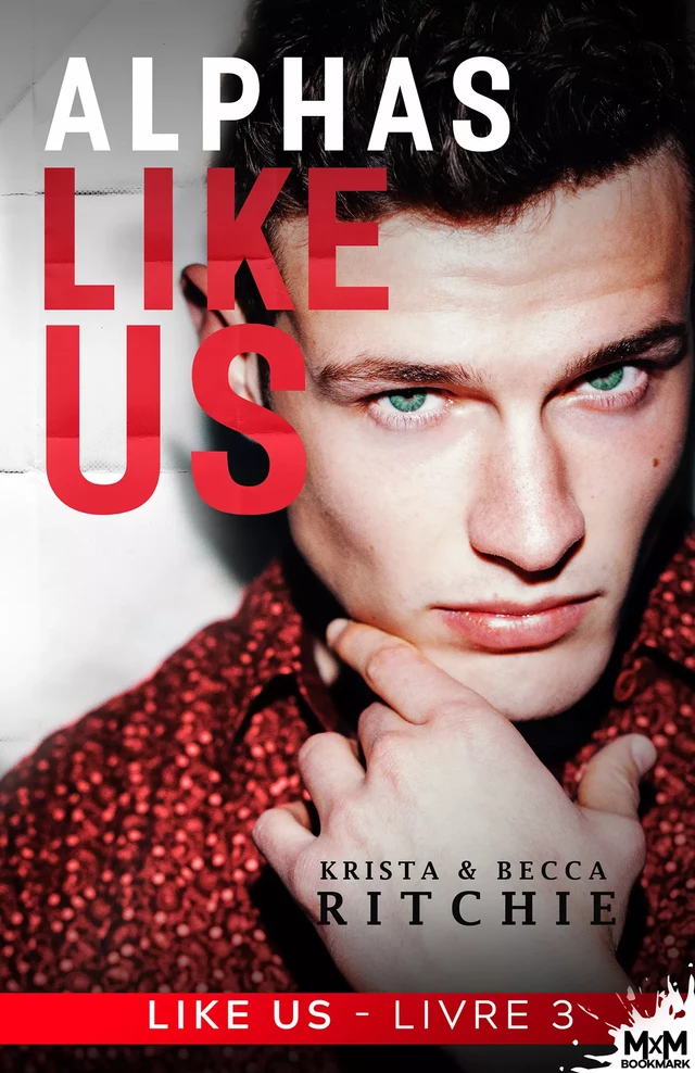 Alphas Like Us - Becca Ritchie, Krista Ritchie - MxM Bookmark