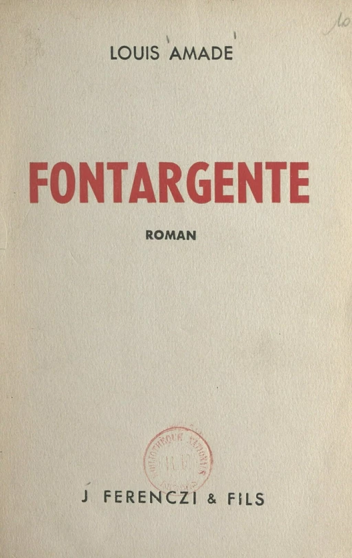 Fontargente - Louis Amade - FeniXX réédition numérique