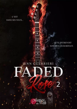 Faded Rose - Tome 2