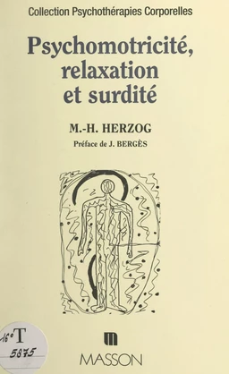 Psychomotricité, relaxation et surdité