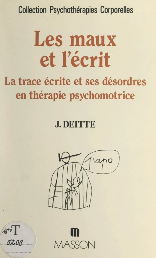 Les maux et l'écrit - Jacques Deitte - FeniXX réédition numérique