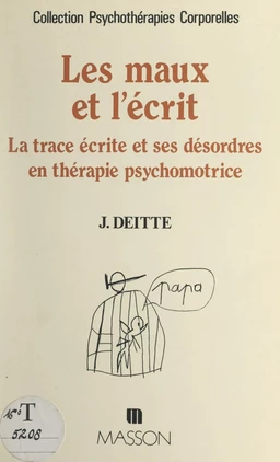 Les maux et l'écrit