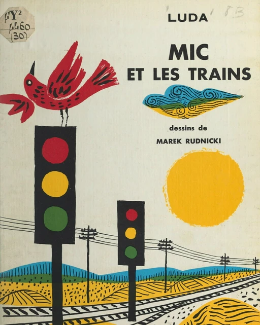 Mic et les trains -  Luda - FeniXX réédition numérique