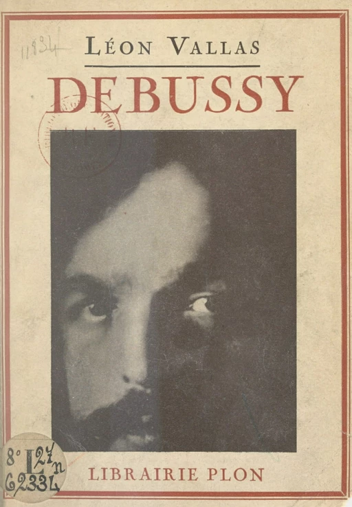 Debussy (1862-1918) - Léon Vallas - FeniXX réédition numérique