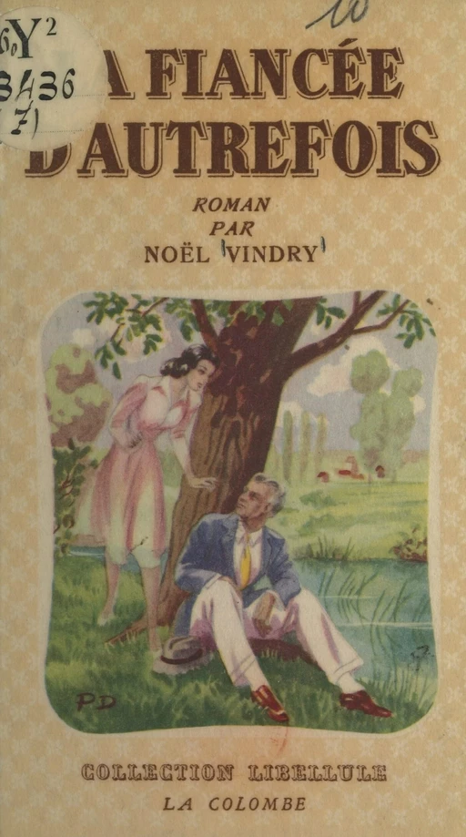 La fiancée d'autrefois - Noël Vindry - FeniXX réédition numérique