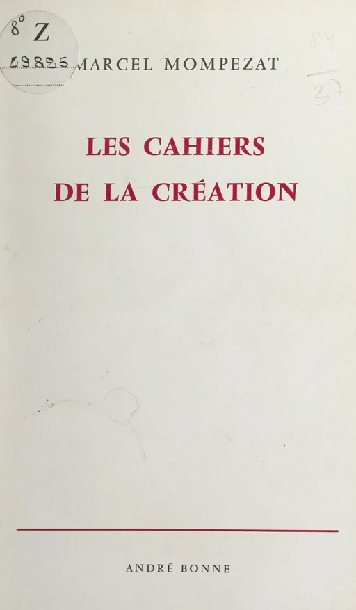 Les cahiers de la création - Marcel Mompezat - FeniXX réédition numérique