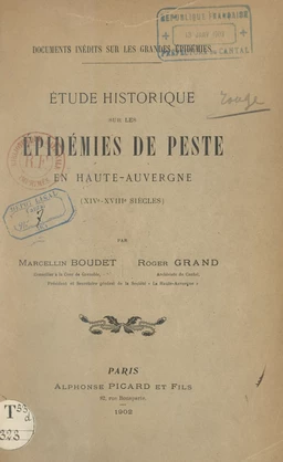 Étude historique sur les épidémies de peste en Haute-Auvergne (XIVe-XVIIIe siècles)