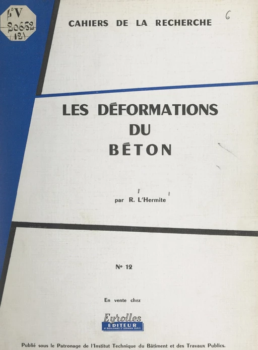 Les déformations du béton - Robert L'Hermite - FeniXX réédition numérique