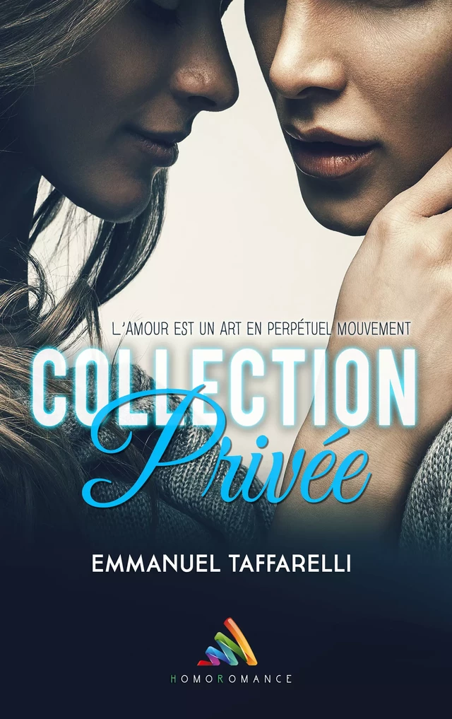 Collection privée - Emmanuel Taffarelli - Homoromance Éditions