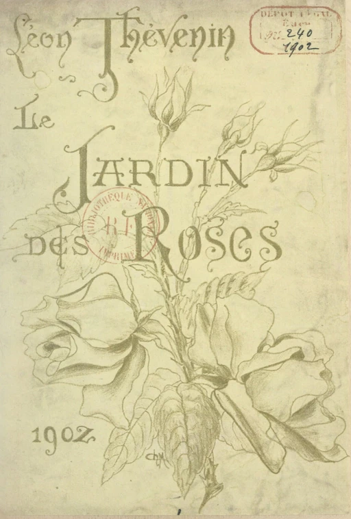 Le jardin des roses - Léon Thévenin - FeniXX réédition numérique