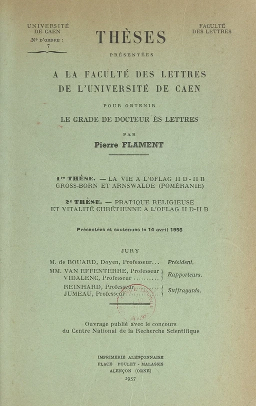 La vie à l'Oflag II D-II B, Gross-Born et Arnswalde (Poméranie). Suivi de Pratique religieuse et vitalité chrétienne à l'Oflag II D-II B - Pierre Flament - FeniXX réédition numérique