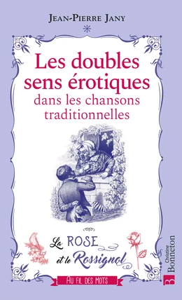 Les doubles sens érotiques dans les chansons traditionnelles