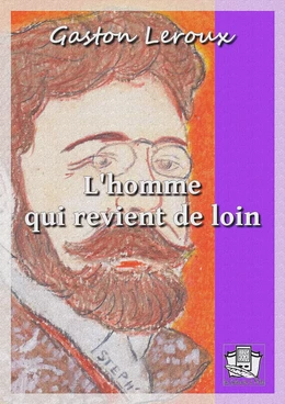 L'homme qui revient de loin