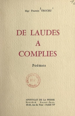 De laudes à complies