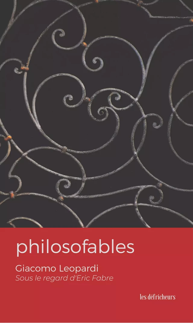 Philosofables - Giacomo Leopardi - LES DEFRICHEURS