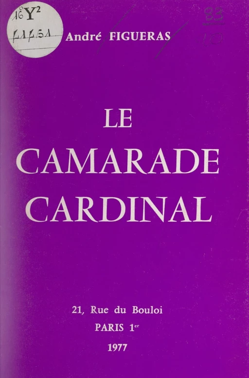 Le camarade cardinal - André Figueras - FeniXX réédition numérique