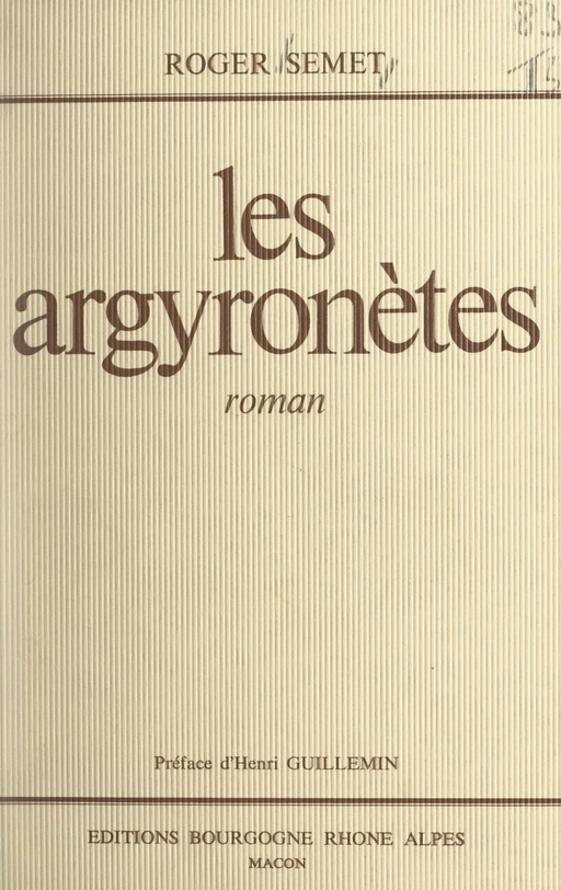 Les argyronètes - Roger Semet - FeniXX réédition numérique