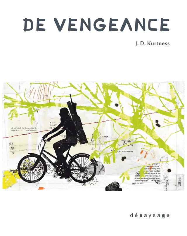 De vengeance - J. D. Kurtness - Dépaysage