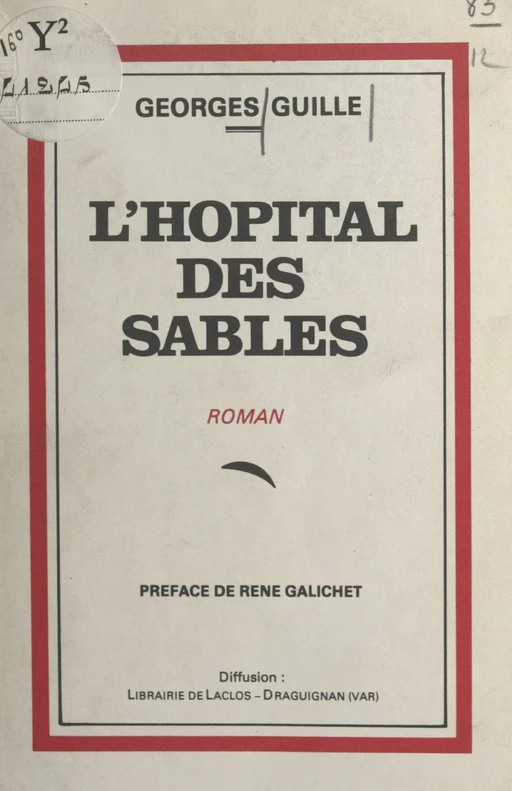 L'hôpital des sables - Georges Guille - FeniXX réédition numérique