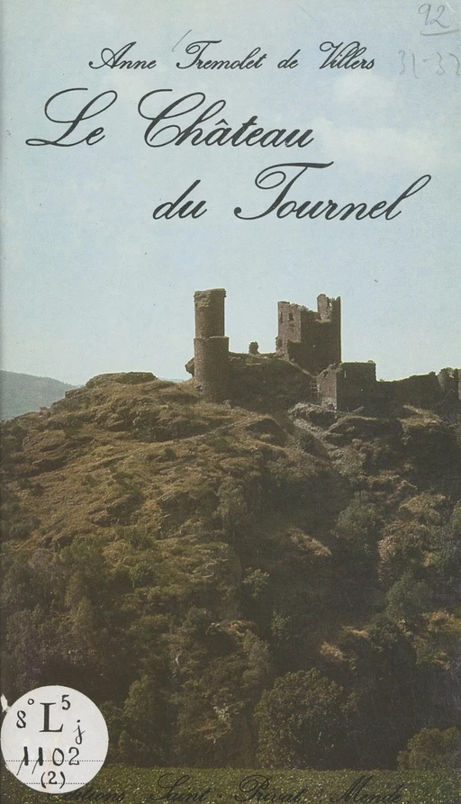 Le château de Tournel - Anne Trémolet de Villers - FeniXX réédition numérique