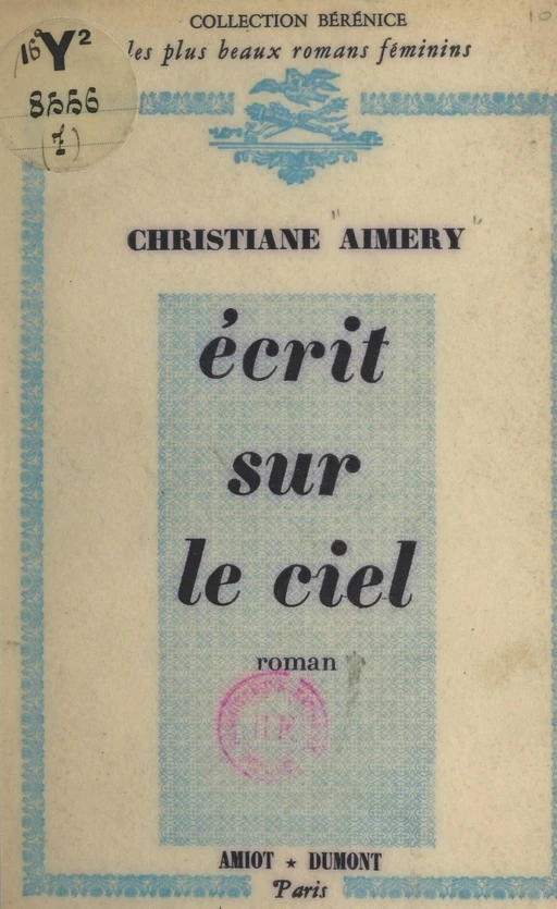 Écrit sur le ciel - Christiane Aimery - FeniXX réédition numérique